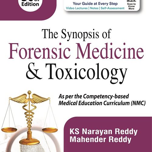 The Synopsis of Forensic Medicine and Toxicology by KS Narayan Reddy