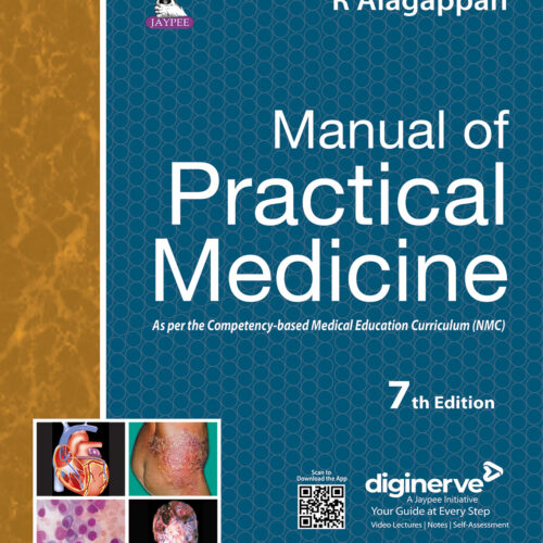Manual of Practical Medicine by R. Alagappan