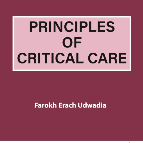 Principles of Critical Care by Farokh Erach Udwadia