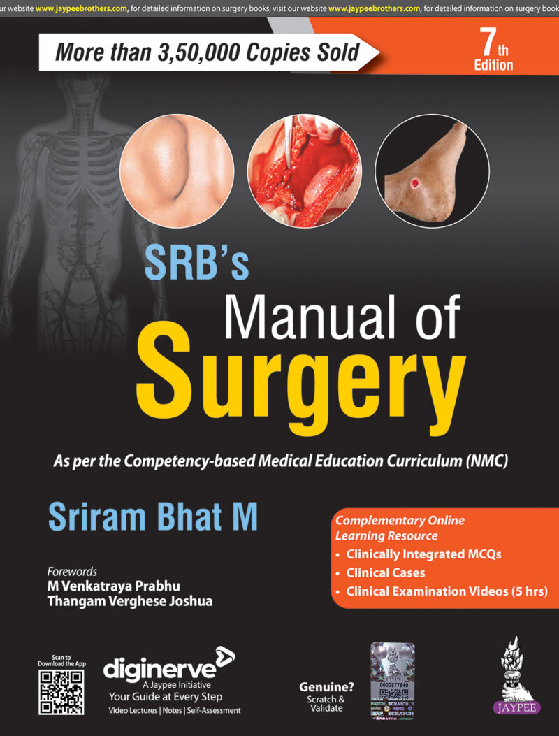 SRB’s Manual of Surgery by Sriram Bhat M
