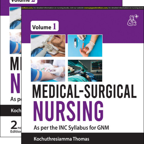 Medical-Surgical Nursing Two Volume Set by Kochuthresiamma Thomas