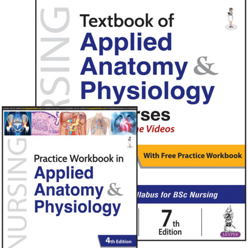 Textbook of Applied Anatomy and Physiology for Nurses: With Free Practice Workbook in Applied Anatomy & Physiology by PR Ashalatha & G Deepa