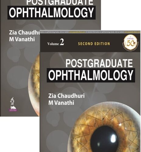 Postgraduate Ophthalmology-2 Volumes by Zia Chaudhuri