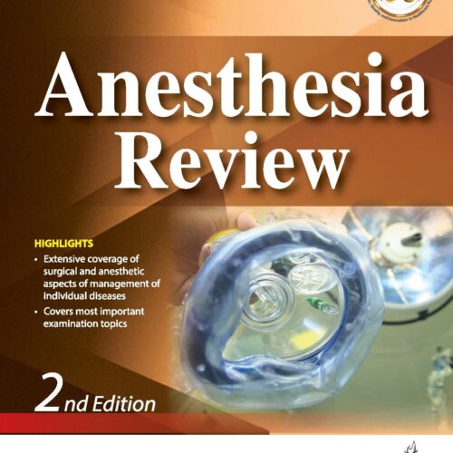 Anesthesia Review by Kaushik Jothinath