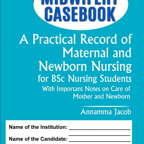 Midwifery Casebook by Annamma Jacob