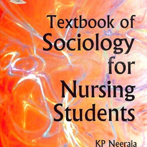 Textbook of Sociology for Nursing Students by K P Neeraja
