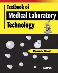 Textbook of Medical Laboratory Technology