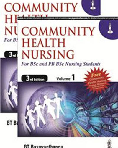 Community Health Nursing (2 Volume Set) For BSc and PB BSc Nursing Students with Free Community Health Nursing Practice Workbook