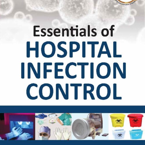 Essentials of Hospital Infection Control by Apurba S Sastry