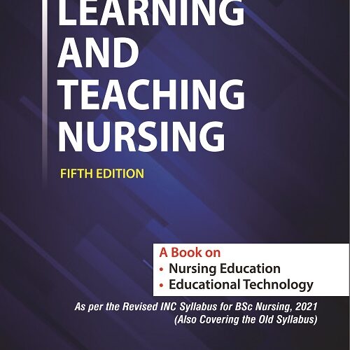 Learning and Teaching Nursing by Sankaranarayanan