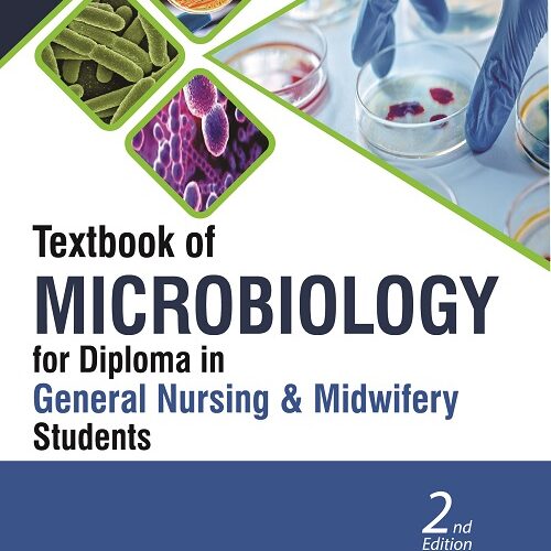 Textbook of Microbiology for Diploma in General Nursing and Midwifery Students