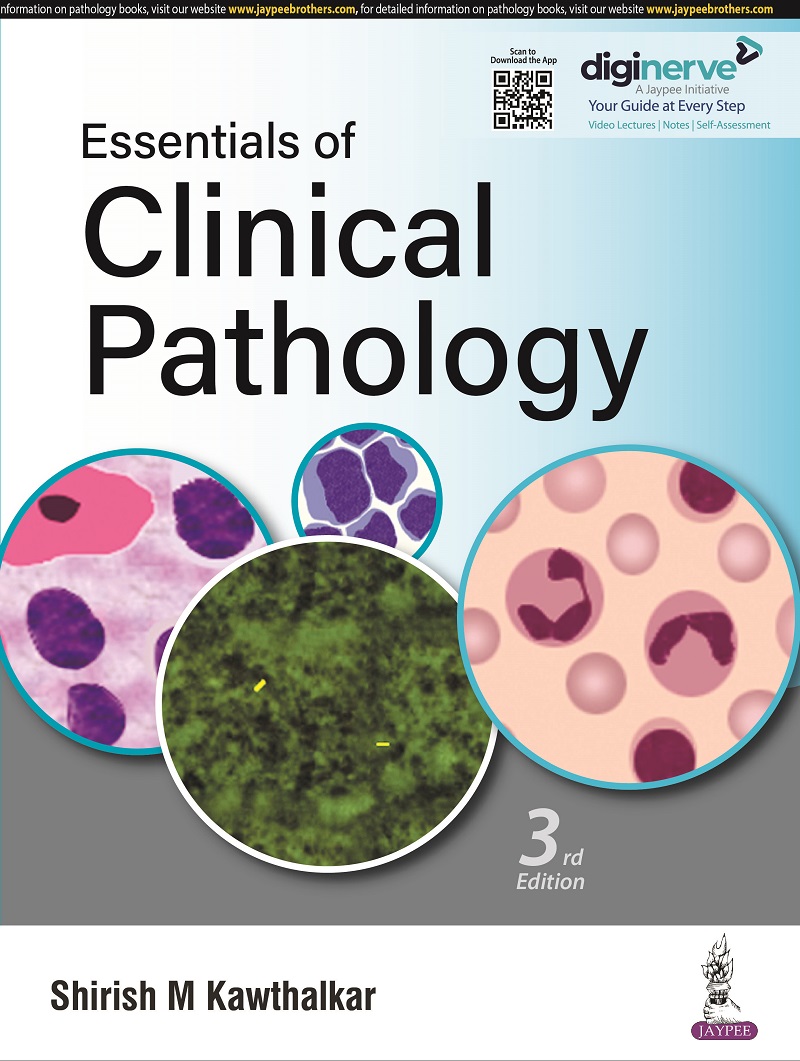 Essentials of Clinical Pathology by Shirish M Kawthalkar Essentials of Clinical Pathology by Shirish M Kawthalkar