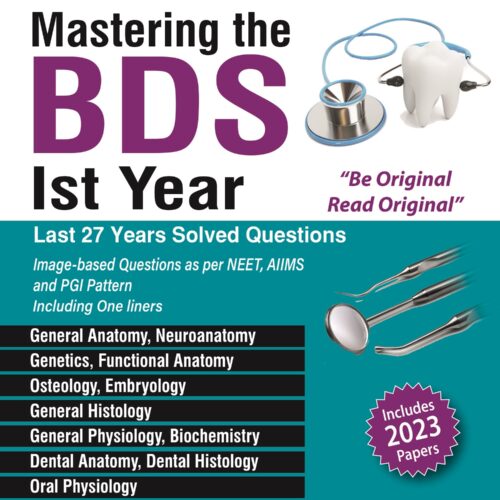 Mastering the BDS Ist Year by Hemant Gupta
