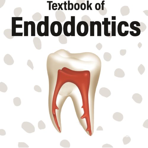 Textbook of Endodontics by Nisha Garg