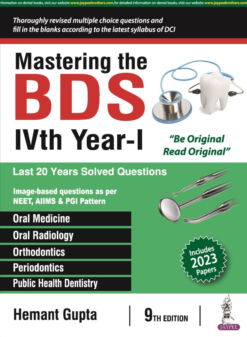 Mastering the BDS IVth Year Mastering the BDS IVth Year