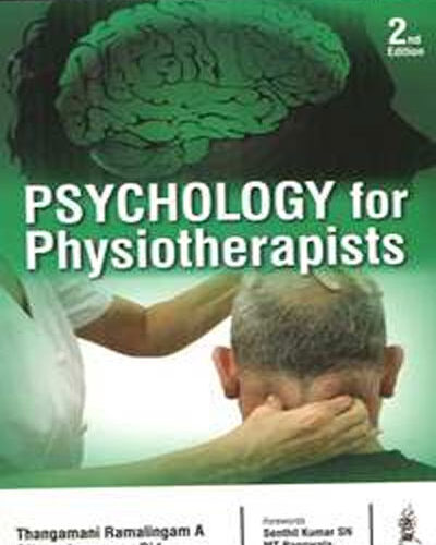 Psychology for Physiotherapists by Ramalingam A Thangamani