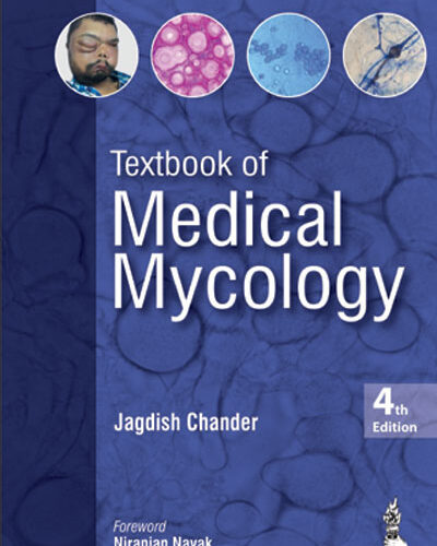 Textbook of Medical Mycology