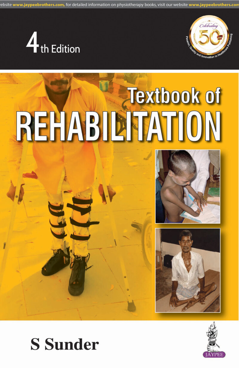 Textbook of Rehabilitation by S Sunder