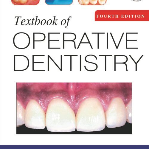 Textbook of Operative Dentistry by Nisha Garg