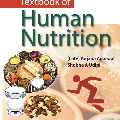 Textbook of Human Nutrition by Anjana Agarwal