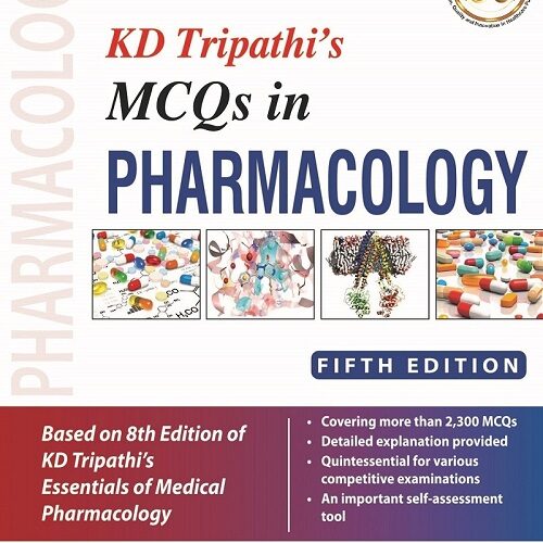 KD Tripathis MCQs in Pharmacology by Prasan R. Bhandari