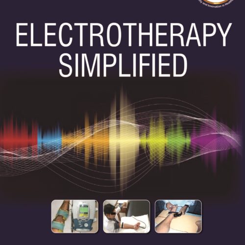 Electrotherapy Simplified by Basanta Kumar Nanda
