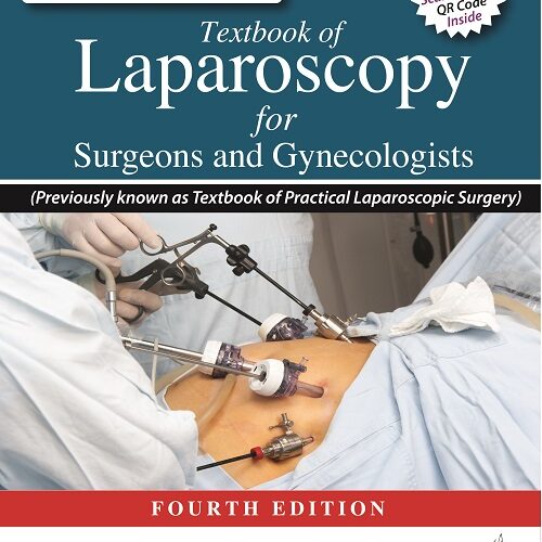 Textbook of Laparoscopy for Surgeons and Gynecologists