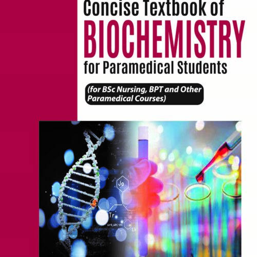 Concise Textbook of Biochemistry for Paramedical Students