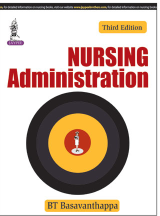 Nursing Administration by Basavanthappa B.T.
