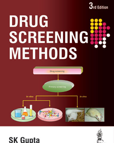 Drug Screening Methods by S. K. Gupta