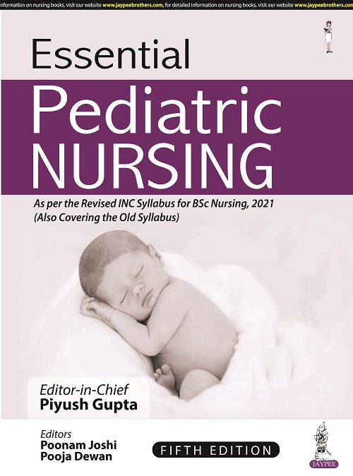 Essential Pediatric Nursing by Piyush Gupta Essential Pediatric Nursing by Piyush Gupta