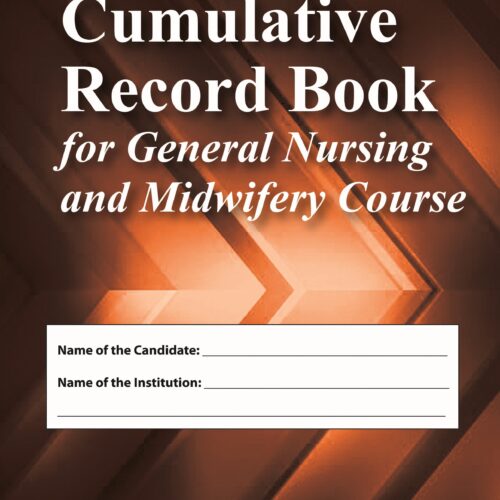 Cumulative Record Book for General Nursing and Midwifery Course by R. Sreevani
