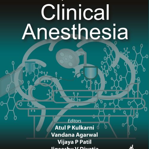 Comprehensive Clinical Anesthesia by Atul Prabhakar Kulkarni