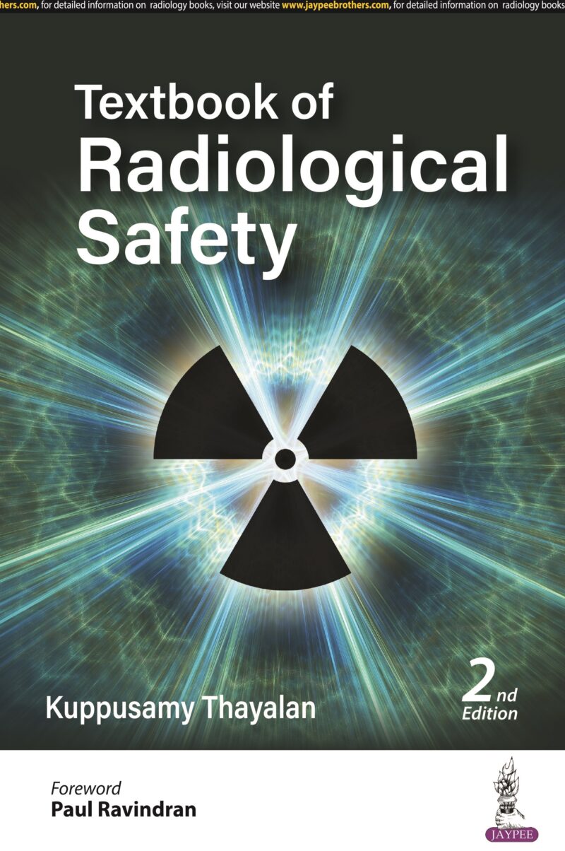 Textbook of Radiological Safety Textbook of Radiological Safety