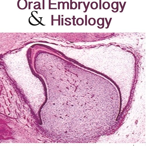 Textbook of Oral Embryology and Histology by B. Sivapathasundharam