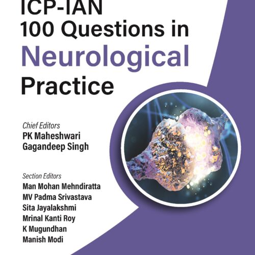 ICP-IAN 100 Questions in Neurological Practice by P.K. Maheshwari