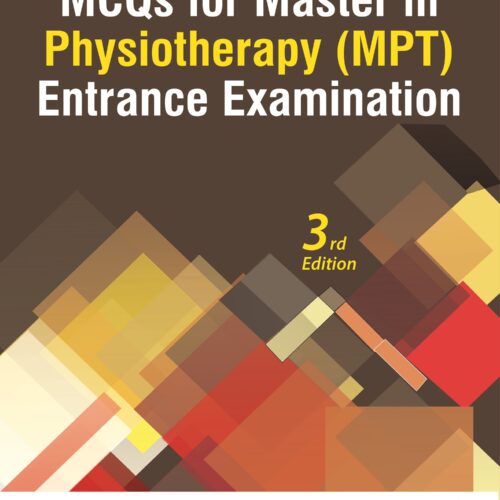 MCQs for Master in Physiotherapy (MPT) Entrance Examination by Suraj Kumar