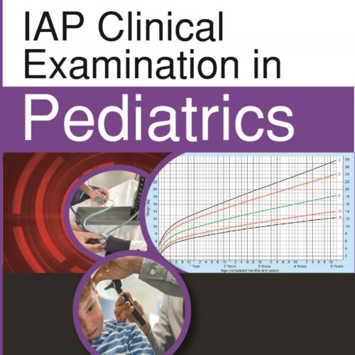 IAP Clinical Examination in Pediatrics by Baldev Prajapati