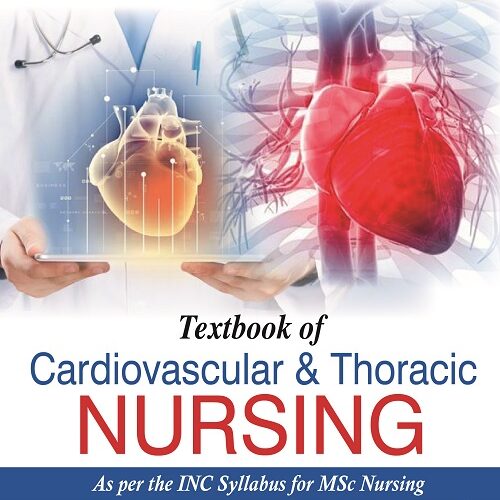 Textbook of Cardiovascular and Thoracic Nursing by P. Hariprasath
